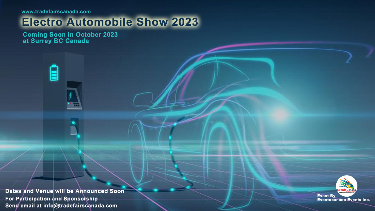 Electro Automobile Show 2023 by Evento Canada Events Inc.